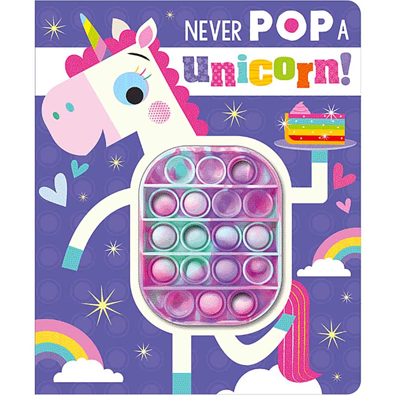 Never Pop a Unicorn! Book