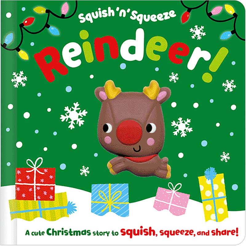 Squish n Squeeze Reindeer! Book