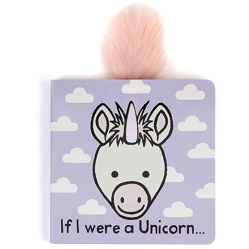 If I Were A Unicorn Board Book